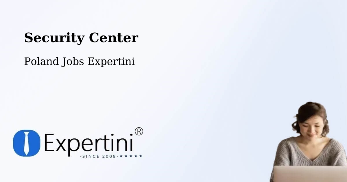Security & Compliance – Plewiska - Poland Jobs Expertini